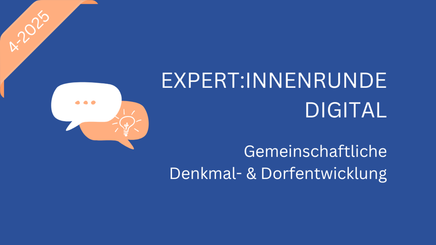 Expert:innenrunde Digital: Gemeinschaftliche Denkmal- und Dorfentwicklung
